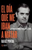 El día que me iban a matar (eBook, ePUB)