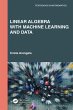 Linear Algebra With Machine Learning... - Bild 1