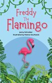 Freddy the Flamingo (eBook, ePUB)