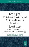 Ecological Epistemologies and Spiritualities in Brazilian Ecovillages (eBook, ePUB)