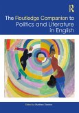 The Routledge Companion to Politics and Literature in English (eBook, ePUB)