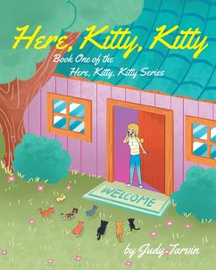 Cover Here, Kitty, Kitty; Book One of the Here, Kitty, Kitty Series (eBook, ePUB)