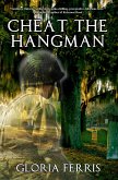 Cheat the Hangman (eBook, ePUB) Cheat the Hangman (eBook, ePUB)