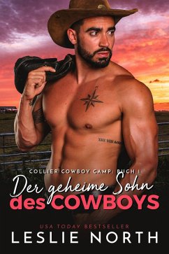 Der geheime Sohn des Cowboys (Collier Cowboy Camp Serie, #1) (eBook, ePUB) - North, Leslie