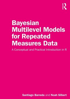 Bayesian Multilevel Models for Repeated Measures Data (eBook, ePUB) - Barreda, Santiago; Silbert, Noah