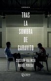 Tras la sombra de Garavito (eBook, ePUB)