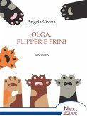 Olga, Flipper e Frini (eBook, ePUB)