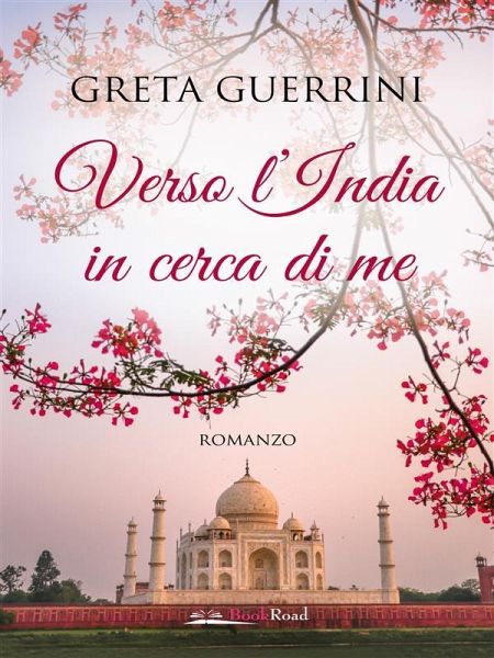 Verso l'India in cerca di me (eBook, ePUB) Verso l'India in cerca di me (eBook, ePUB)