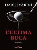 L'ultima buca (eBook, ePUB)