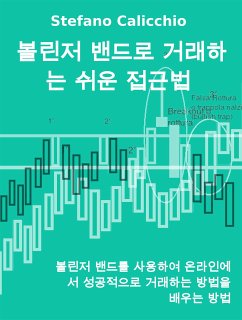 볼린저 밴드로 거래하는 쉬운 접근법 (eBook, ePUB) - Calicchio, Stefano