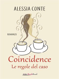 Coincidence (eBook, ePUB) - Conte, Alessia