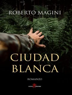 Ciudad Blanca (eBook, ePUB) - Magini, Roberto