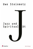 Jazz und Spiritualität (eBook, ePUB)