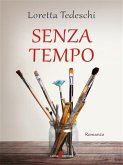 Senza tempo (eBook, ePUB)