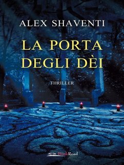 La porta degli dèi (eBook, ePUB) - Shaventi, Alex