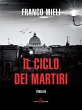 Il ciclo dei martiri (eBook, ePUB) - Bild 1