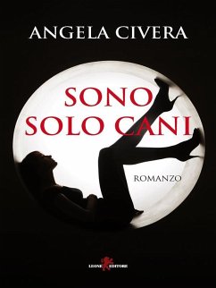 Cover Sono solo cani (eBook, ePUB)