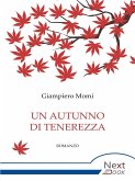 Un autunno di tenerezza (eBook, ePUB) Un autunno di tenerezza (eBook, ePUB)