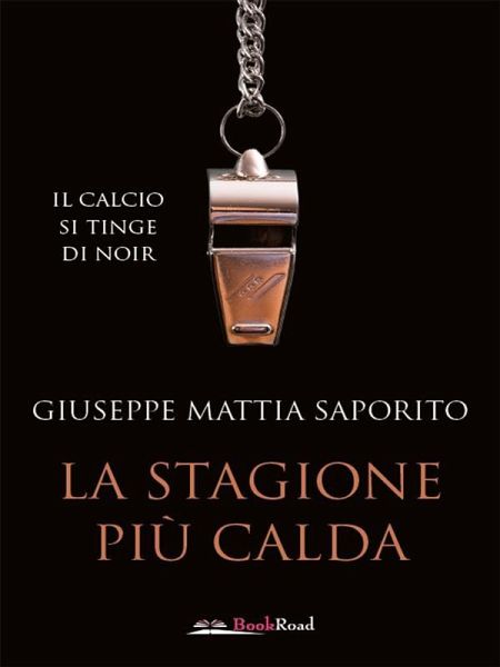 La stagione più calda (eBook, ePUB) La stagione più calda (eBook, ePUB)