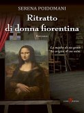 Ritratto di donna fiorentina (eBook, ePUB)