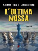 L'ultima mossa (eBook, ePUB)