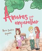 Amores por emparelhar (fixed-layout eBook, ePUB)