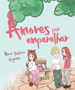 Amores por emparelhar (fixed-layout eBook, ePUB) - Nogueira, Maria