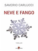Neve e fango (eBook, ePUB)