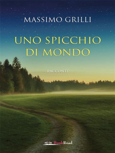 Uno spicchio di mondo (eBook, ePUB)