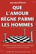 Que l'amour règne parmi les hommes... - Bild 1