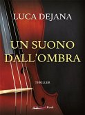 Un suono dall'ombra (eBook, ePUB)
