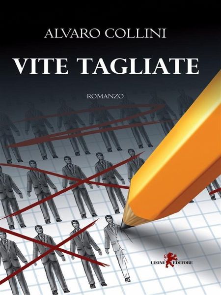 Vite tagliate (eBook, ePUB)