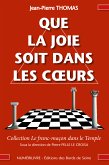 Que la joie soit dans les coeurs (eBook, ePUB)