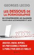 Les dessous de la pornographie (eBook,... - Bild 1