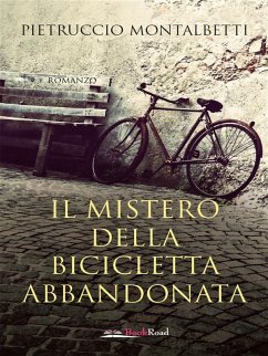 Il mistero della bicicletta abbandonata (eBook, ePUB) - Montalbetti, Pietruccio