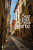 Sur le pas de ma porte (eBook, ePUB)