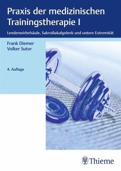 Praxis der medizinischen Trainingstherapie I (eBook, PDF) - Diemer, Frank; Sutor, Volker