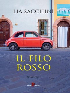 Il filo rosso (eBook, ePUB) - Sacchini, Lia