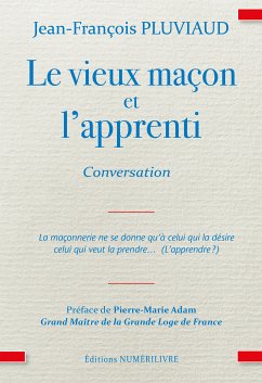 Le vieux maçon et l'apprenti (eBook, ePUB) - Pluviaud, Jean-françois