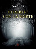 In debito con la morte (eBook, ePUB) In debito con la morte (eBook, ePUB)