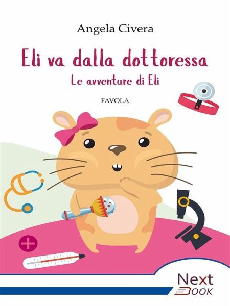 Eli va dalla dottoressa (eBook, ePUB) Eli va dalla dottoressa (eBook, ePUB)