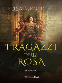 Cover I ragazzi della rosa (eBook, ePUB)