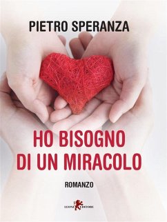Cover Ho bisogno di un miracolo (eBook, ePUB)