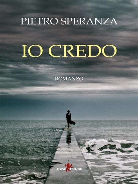 Io credo (eBook, ePUB) Io credo (eBook, ePUB)