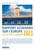 Etat de l'Union, rapport Schuman sur l'Europe 2023 (eBook, ePUB)