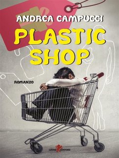 Plastic shop (eBook, ePUB) - Campucci, Andrea