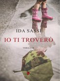 Io ti troverò (eBook, ePUB) Io ti troverò (eBook, ePUB)