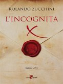 L'incognita X (eBook, ePUB) L'incognita X (eBook, ePUB)