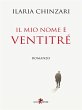 Il mio nome è Ventitré (eBook, ePUB) - Bild 1