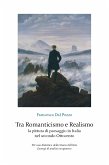 Tra Romanticismo e Realismo: la pittura di paesaggio in Italia nel secondo Ottocento (eBook, ePUB)